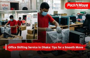 office shifting service in dhaka