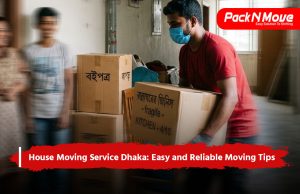 house moving service dhaka
