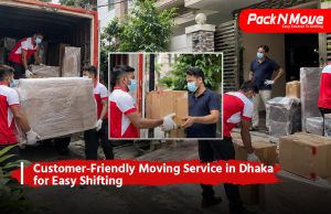 customer-friendly moving service in Dhaka